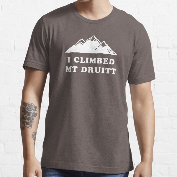 I Climbed Mt Druitt Essential T-Shirt