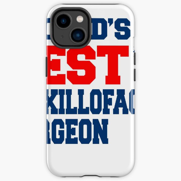 World's Best Maxillofacial Surgeon! iPhone Tough Case