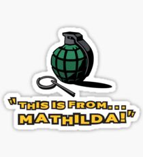 This is from... Mathilda! Sticker