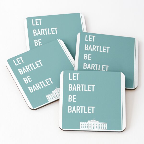 Item preview, Let Bartlet Be Bartlet designed and sold by amea.