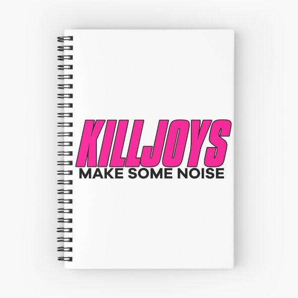 Item preview, Killjoys Make Some Noise designed and sold by ThievingNargles.