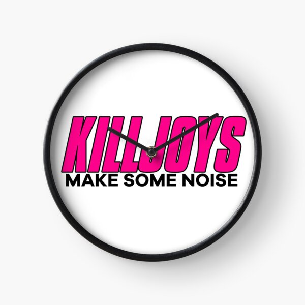 Item preview, Killjoys Make Some Noise designed and sold by ThievingNargles.
