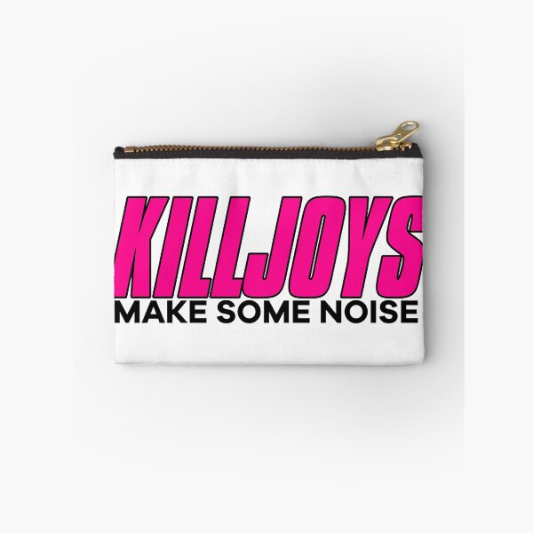 Item preview, Killjoys Make Some Noise designed and sold by ThievingNargles.