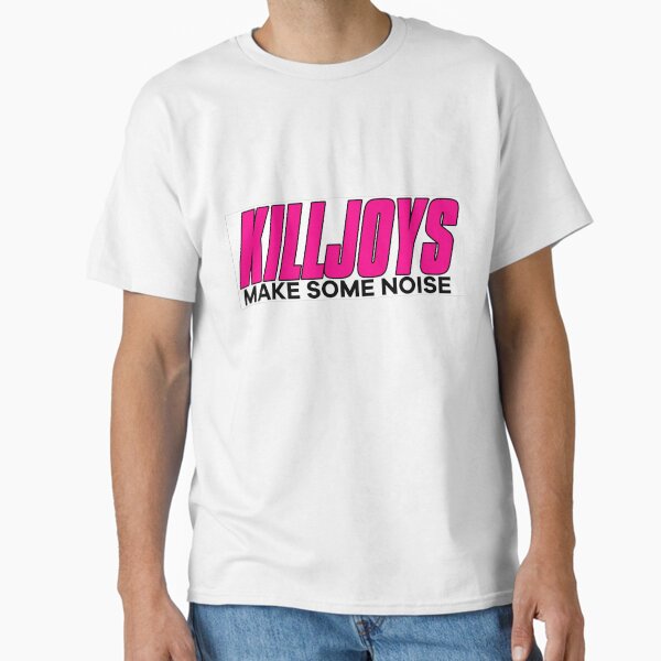 Item preview, Killjoys Make Some Noise designed and sold by ThievingNargles.
