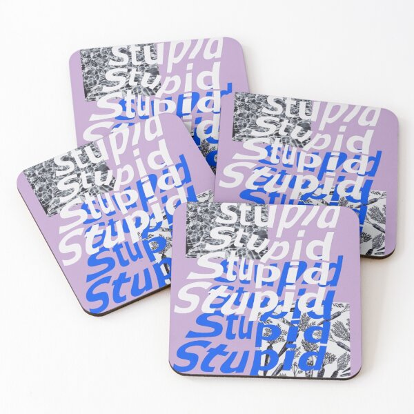 Item preview, Stupid designed and sold by Maddie OMalley.