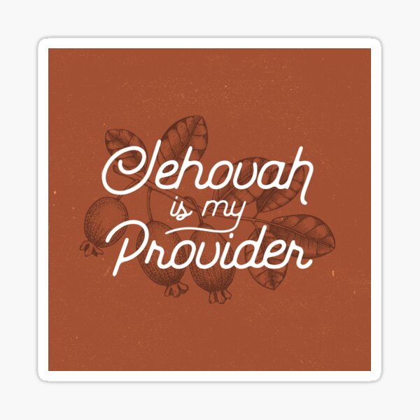 Item preview, JEHOVAH IS MY PROVIDER designed and sold by Paper Bee Gift Shop.