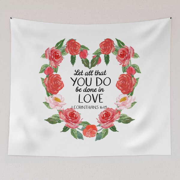 Item preview, 1 Corinthians 16:14 Let All That You Do Be Done in Love designed and sold by gsproductsgs.