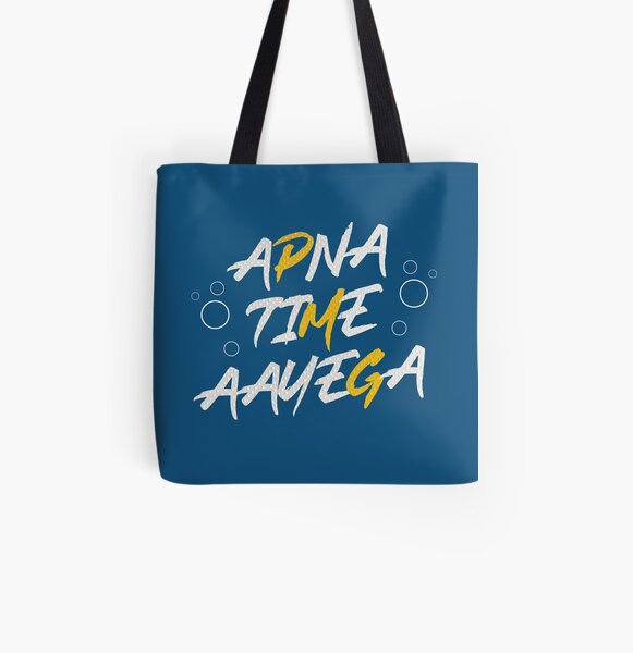 apna time aayega college bags