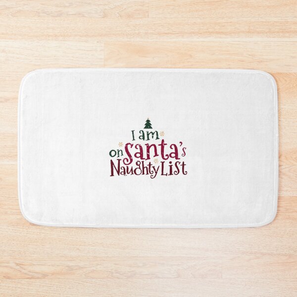 Item preview, I am on Santa's Naughty List Christmas  designed and sold by wikawiki.