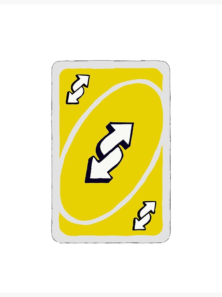 Yellow UNO Reverse Card | Greeting Card
