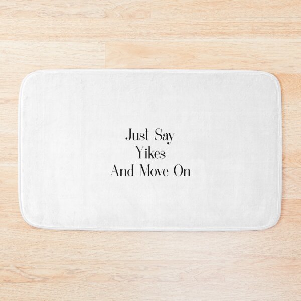 Item preview, Just say YIKES designed and sold by Cssens.