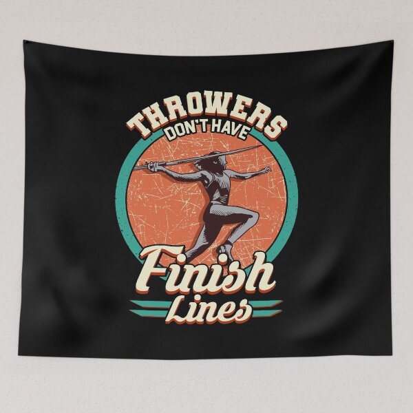 Item preview, Throwers Don't Have Finish Lines Javelin Throwing designed and sold by perfectpresents.