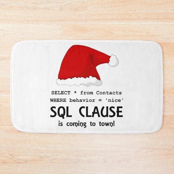 Item preview, Sql Clause is coming to town! designed and sold by saechla.