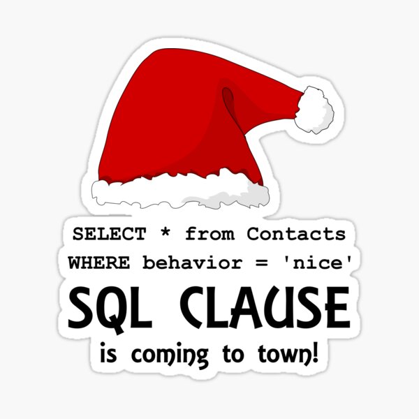 Sql Clause is coming to town! Sticker