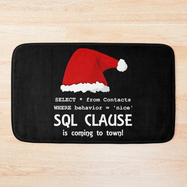 Item preview, Sql Clause is coming to town! - White designed and sold by saechla.