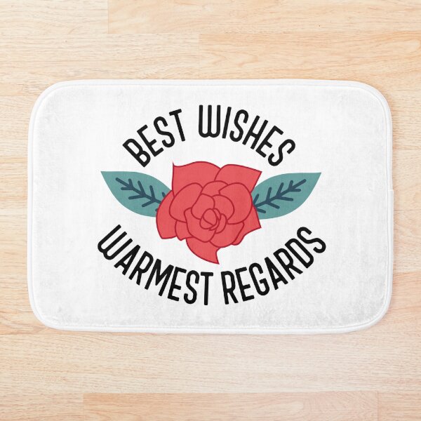 Best Wishes, Warmest Regards - Schitt's Creek Bath Mat