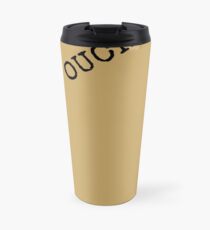 OUCH Travel Mug
