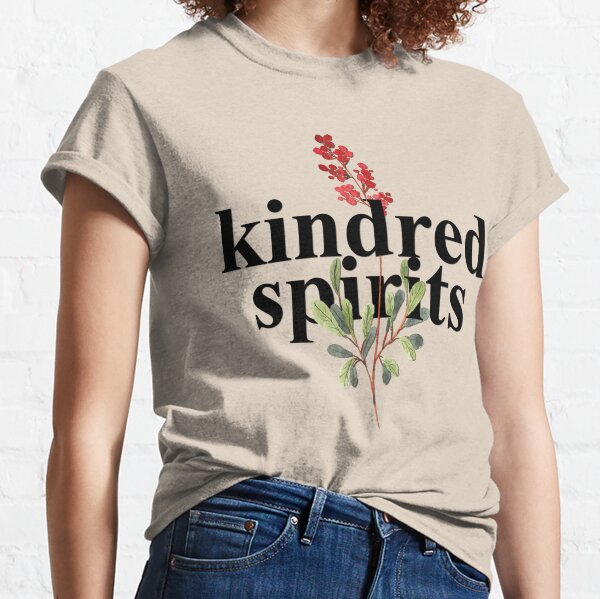 kindred spirits  Classic T-Shirt