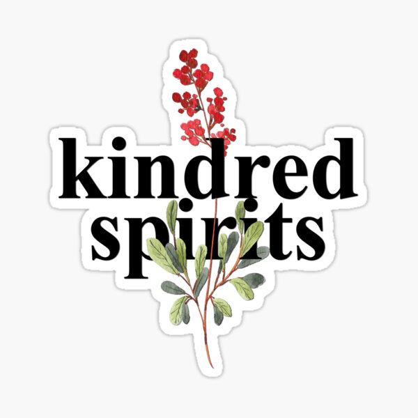 kindred spirits Sticker