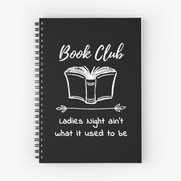 Item preview, Book Club, Ladies Night ain't what it used to be designed and sold by ML-Design-Guy.