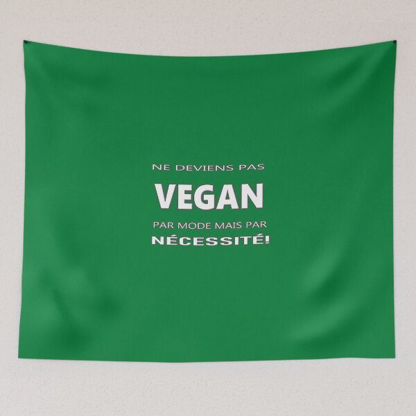 Item preview, VEGAN - DON'T BECOME VEGAN OUT OF FASHION, BUT OUT OF NECESSITY! VEGETARIANS, VEGETALIANS, Ecologists. designed and sold by Ralek.