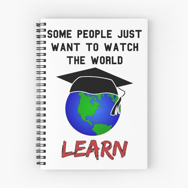 Item preview, Some people just want to watch the world learn designed and sold by Tdork.
