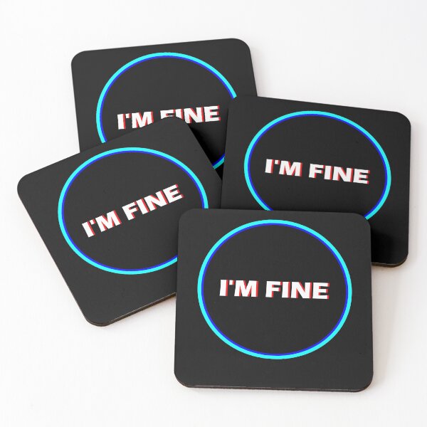 Item preview, I'm Fine designed and sold by HiddenStar02.