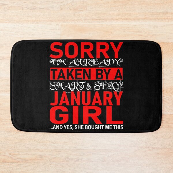 Item preview, Sorry I'm Already Taken By Smart and Sexy January Girl - Valentine's Day and Relationship Anniversary Couple Matching Gift Ideas designed and sold by ASClothDesign.