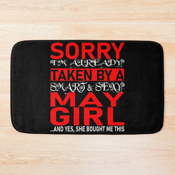 Item preview, Sorry I'm Already Taken By Smart and Sexy May Girl - Valentine's Day and Relationship Anniversary Couple Matching Gift Ideas designed and sold by ASClothDesign.