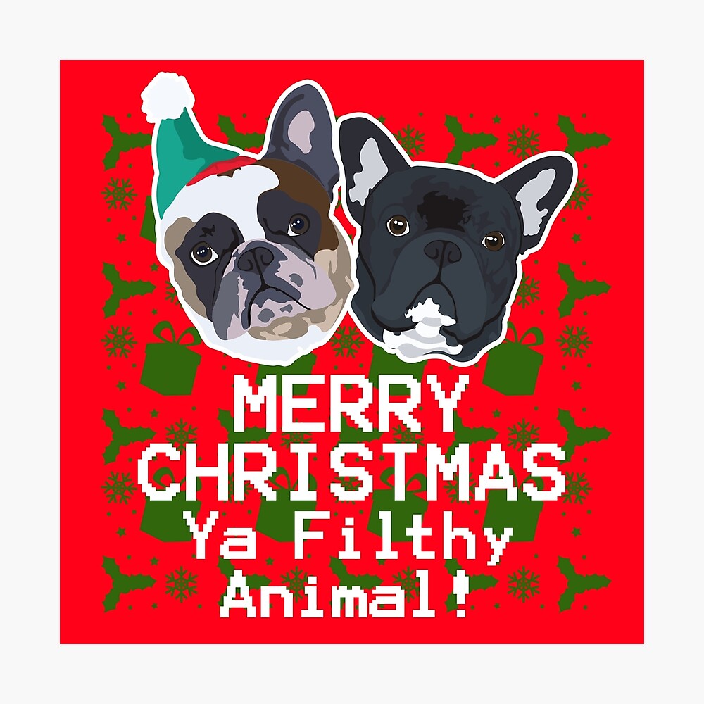 Poster Bouledogue Francais Laid Pull Noel Joyeux Noel Ya Crasseux Animaux Par Filmthreads Redbubble