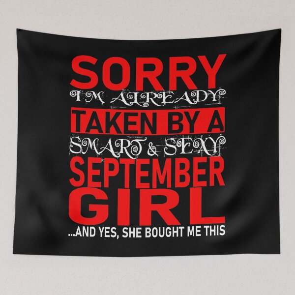Item preview, Sorry I'm Already Taken By Smart and Sexy September Girl - Valentine's Day and Relationship Anniversary  Couple Matching Gift Ideas designed and sold by ASClothDesign.