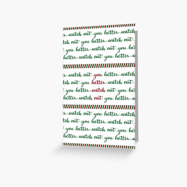 You Better Watch Out Greeting Card