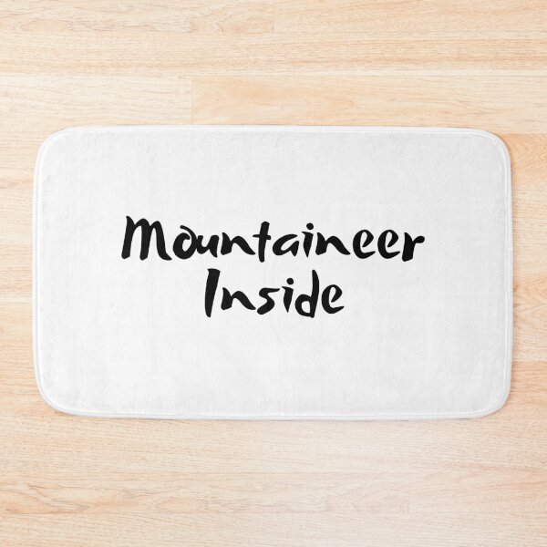 Item preview, Mountaineer Inside designed and sold by SassyClassyMe.