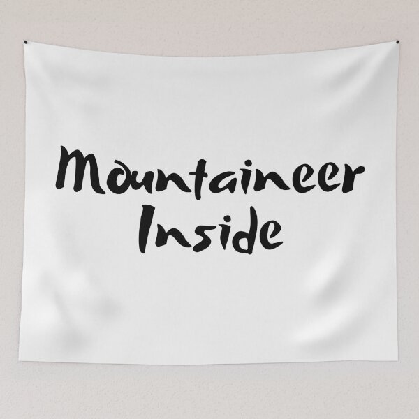Item preview, Mountaineer Inside designed and sold by SassyClassyMe.