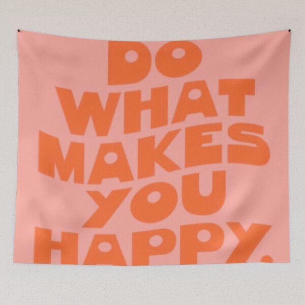 Item preview, Do What Makes You Happy designed and sold by Maddie OMalley.