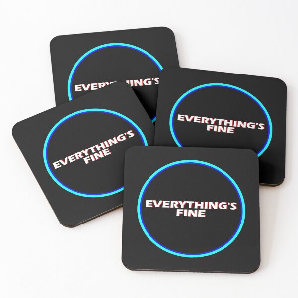 Item preview, Everything's Fine designed and sold by HiddenStar02.