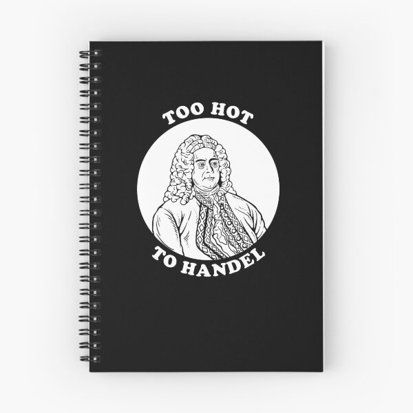 Item preview, Too Hot To Handel designed and sold by Yipptee Shirts.