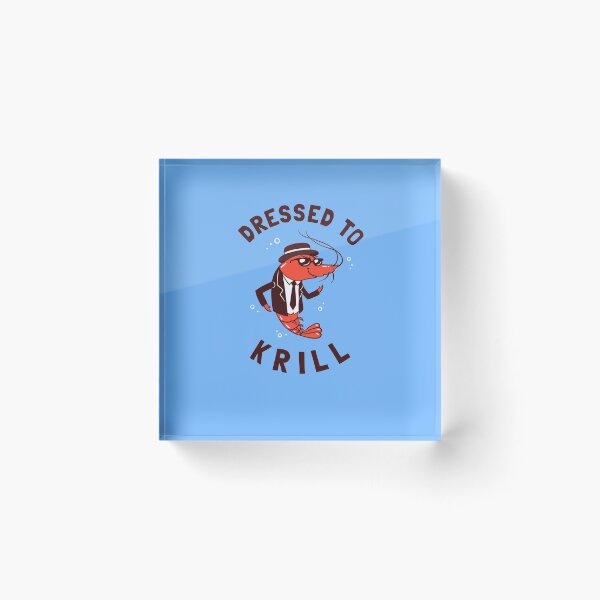 Item preview, Dressed To Krill designed and sold by Yipptee Shirts.