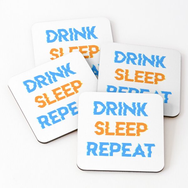 Item preview, Drink Sleep Repeat designed and sold by CollegeArt.