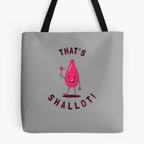 Item preview, That's Shallot! designed and sold by Yipptee Shirts.