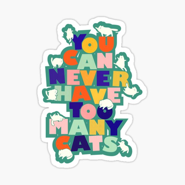 kühner Text und weiße Katzen, die herumspielen. Positives und verspieltes Design. Entworfen mit Liebe für Sie und Ihre Katze. Mit Showmemars Sticker