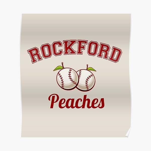 Rockford Red Peaches 1943 Funny 01 Poster for Sale by Rawwoff