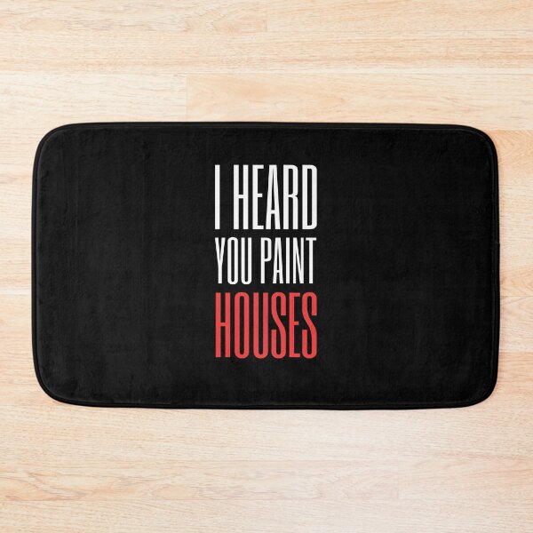 Item preview, I heard you paint houses designed and sold by srturk.