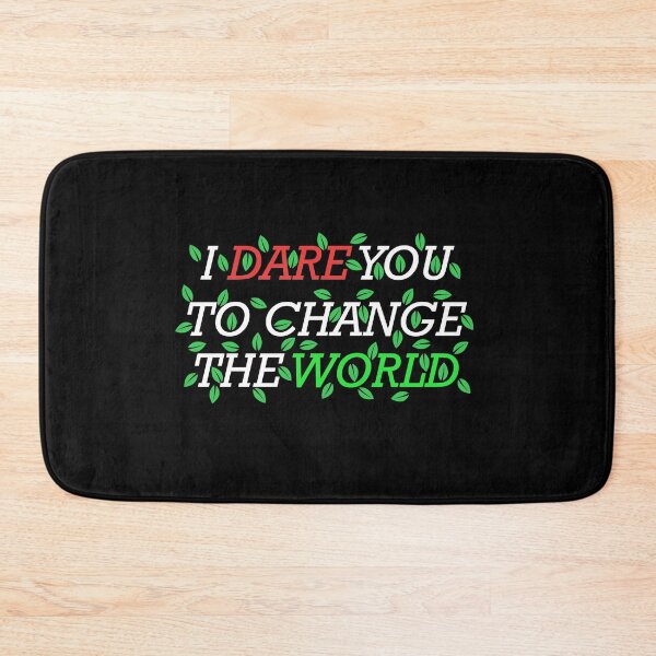 Item preview, I dare you to change the world designed and sold by OVMEngemann.