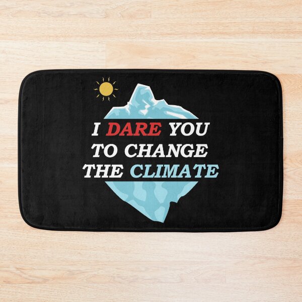Item preview, I dare you to change the climate designed and sold by OVMEngemann.