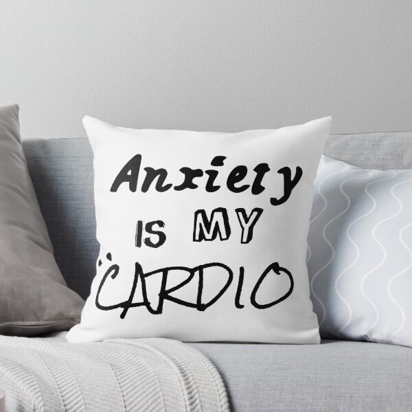 Item preview, Anxiety Is My Cardio designed and sold by BetaInProgress.