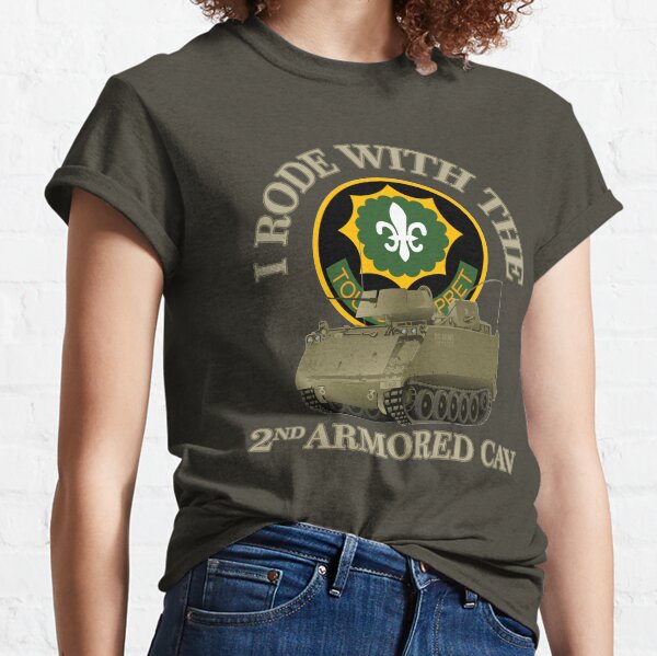 I Rode With The 2nd Armored Cav Classic T-Shirt