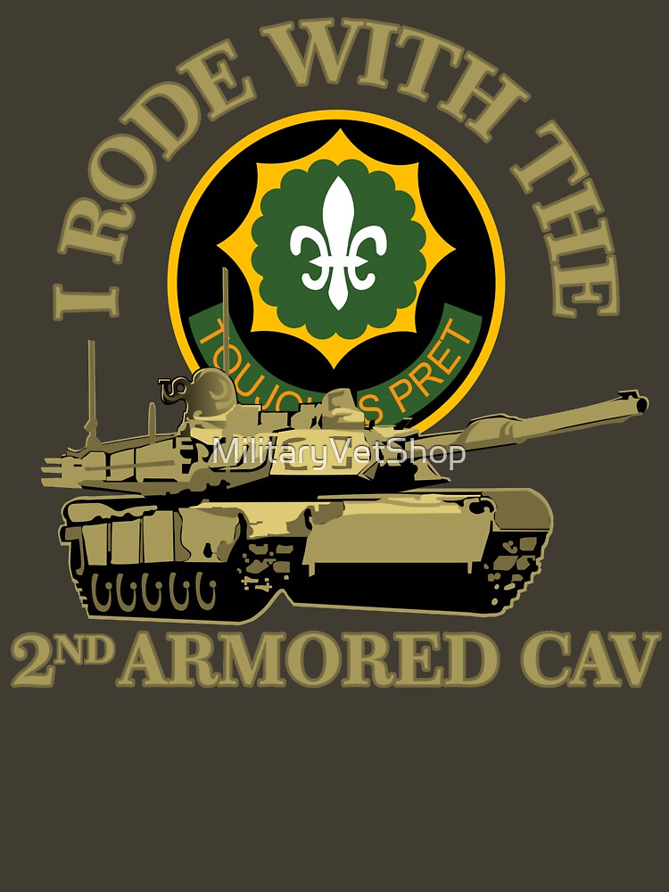 I Rode With The 2nd Armored Cav - M1 Tank by MilitaryVetShop