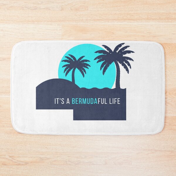 Item preview, It's a Bermudaful Life designed and sold by jpal74.