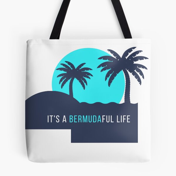 Item preview, It's a Bermudaful Life designed and sold by jpal74.